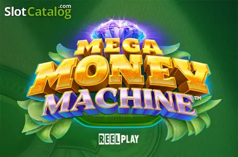 Mega Money Machine слот Mega Money Machine слот