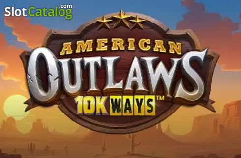 American Outlaws 10K Ways слот