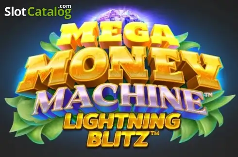 Mega Money Machine Lightning Blitz слот