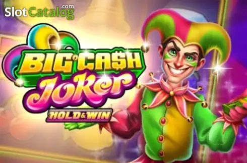 Big Cash Joker - Hold & Win слот