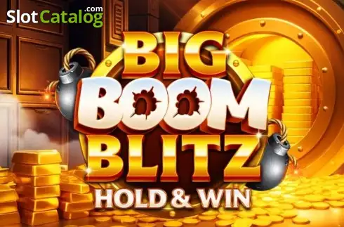 Big Boom Blitz Hold & Win слот
