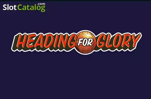Heading for Glory слот