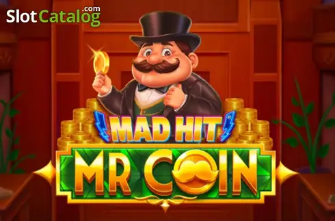 Mad Hit Mr Coin слот