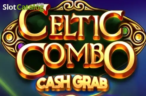 Celtic Combo: Cash Grab SGaming