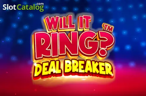 Will it Ring? Deal Breaker слот