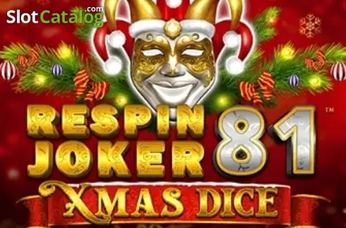 Respin Joker 81 Xmas Dice слот