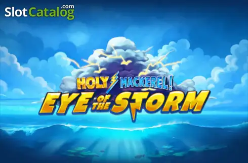 Holy Mackerel Eye of the Storm слот