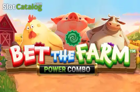 Bet the Farm Power Combo слот