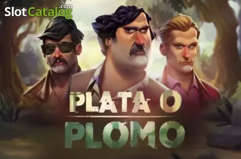 Plata o Plomo слот