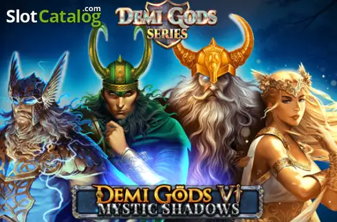 Demi Gods 6 - Mystic Shadows слот Demi Gods 6 - Mystic Shadows слот