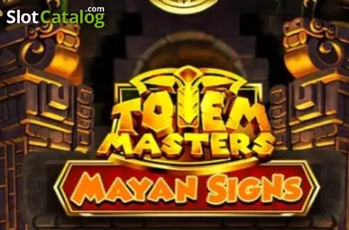 Totem Masters: Mayan Signs слот