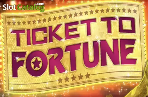 Ticket to Fortune слот