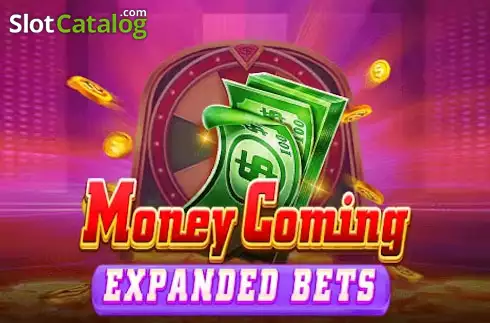 Money Coming Expanded Bets слот