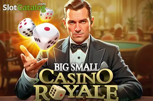 Big Small Casino Royale слот