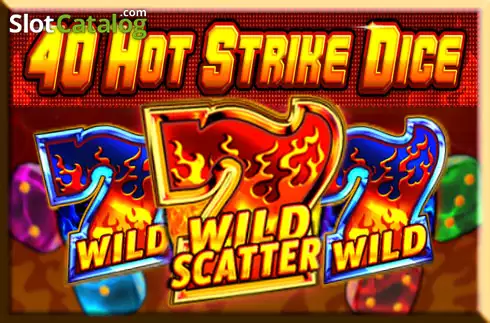 40 Hot Strike Dice слот
