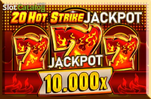 20 Hot Strike Jackpot слот