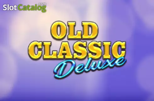 Old Classic Deluxe слот Old Classic Deluxe слот