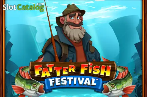 Fatter Fish Festival слот