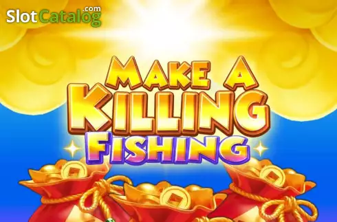 Make a Killing Fishing слот