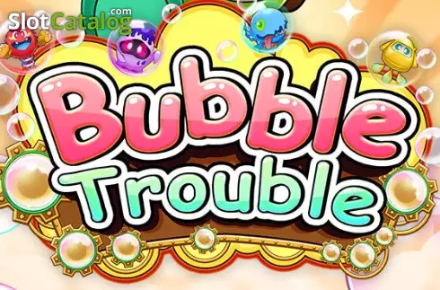 Bubble Trouble слот