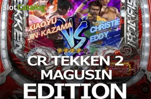 CR TEKKEN 2 MAGUSIN EDITION слот