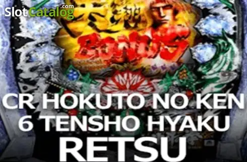 CR HOKUTO NO KEN 6 TENSHO HYAKU RETSU слот