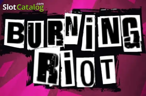 Burning Riot Bitpunch
