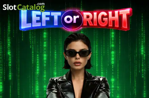Left or Right слот Left or Right слот