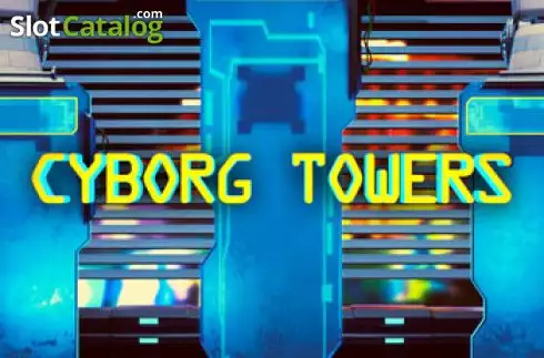 Cyborg Towers слот