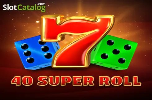 40 Super Roll слот