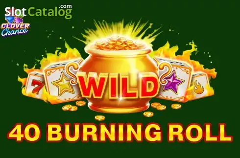 40 Burning Roll слот