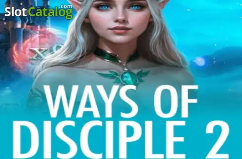 Ways of Disciple 2 слот