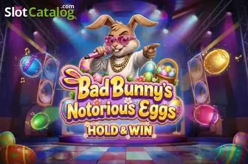 Bad Bunny's Notorious Eggs слот
