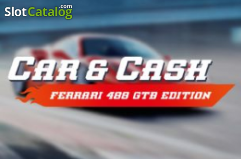 Car & Cash - Ferrari слот Car & Cash - Ferrari слот