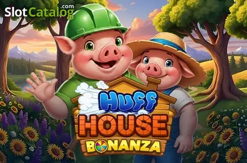 Huff House Bonanza Iconic21