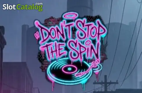 Dont Stop The Spin слот