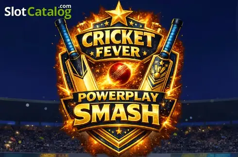 Cricket Fever: PowerPlay Smash слот