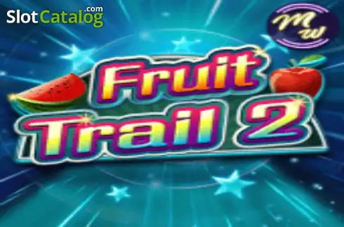Fruit Trail 2 слот