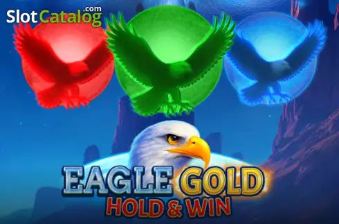 Eagle Gold: Hold & Win слот