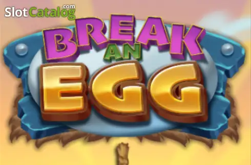 Break an Egg слот