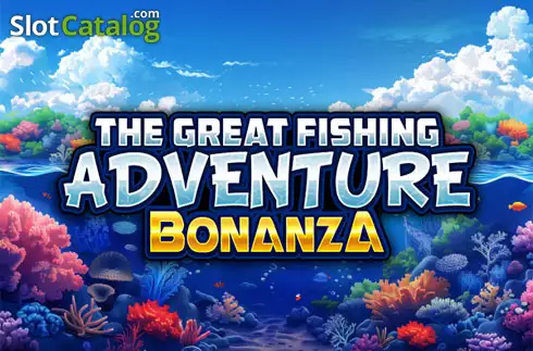The Great Fishing Adventure Bonanza слот