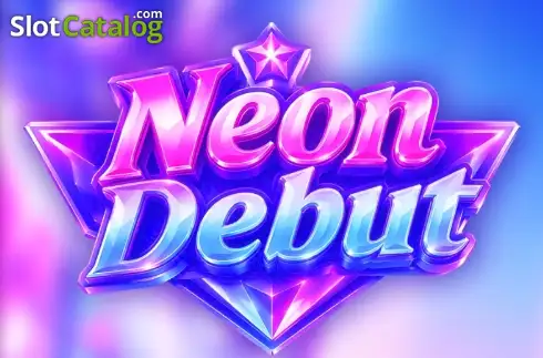 Neon Debut слот Neon Debut слот