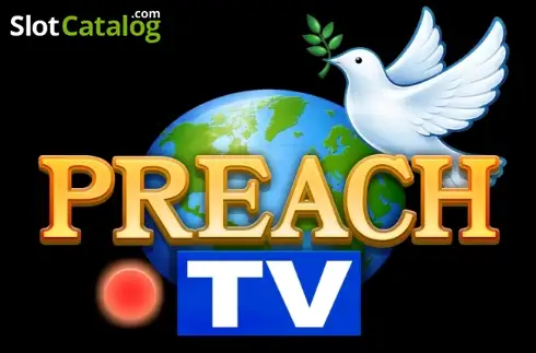 Preach TV слот
