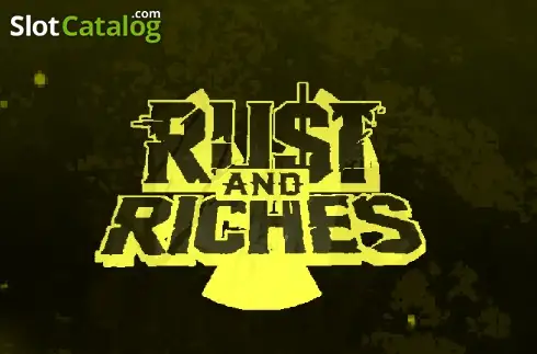 Rust and Riches слот Rust and Riches слот