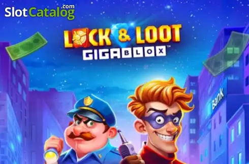 Lock & Loot Gigablox слот