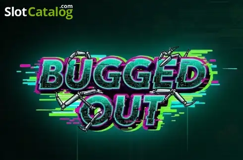 Bugged Out слот