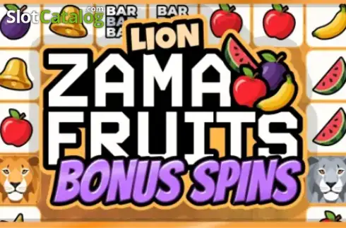 Lion Zama Fruits Bonus Spins слот