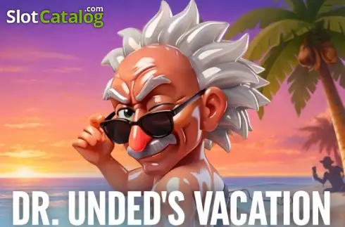 Dr Undeds Vacation слот